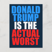 Trump is the Worst