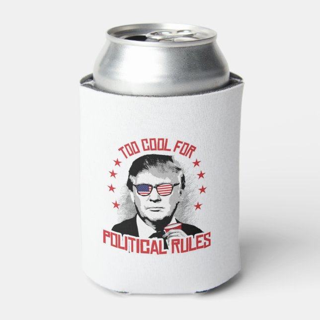 Trump is Too Cool for Political Rules Can Cooler (Can Front)
