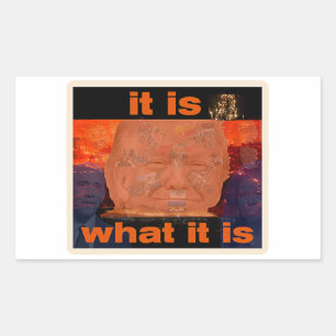 Trump It Is What It Is Sticker