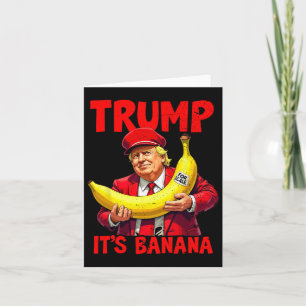 Trump It's Banana (for Scale) Funny Meme 1  Card