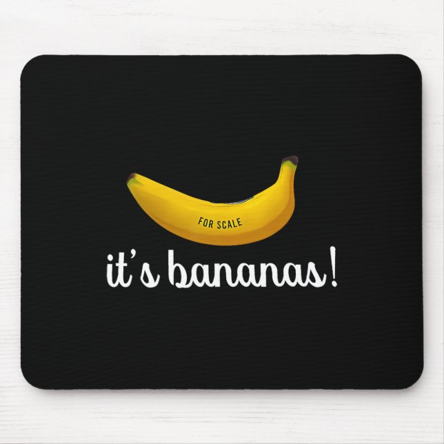 Trump It's Banana (for Scale) Funny  Mouse Pad (Front)