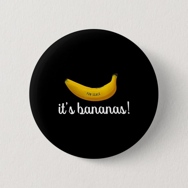 Trump It's Nana (for Scale) Funny 2  Inch Round Button (Front)