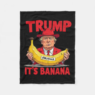 Trump It's Nana (for Scale) Funny Meme 1  Fleece Blanket