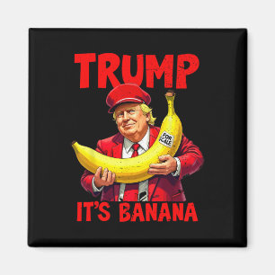 Trump It's Nana (for Scale) Funny Meme Magnet