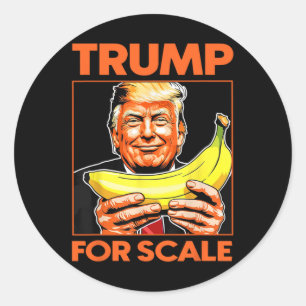 Trump It's Nana (for Scale) Starship Funny 10  Classic Round Sticker