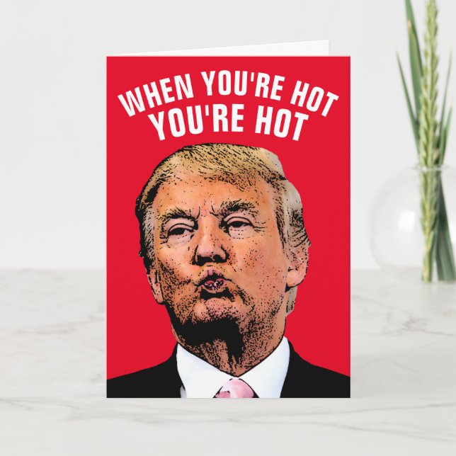 TRUMP JE T'AIME LES CARTES HOTTIE (Devant)