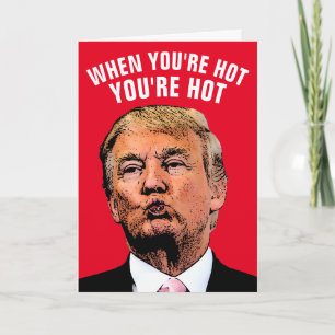 TRUMP JE T'AIME LES CARTES HOTTIE