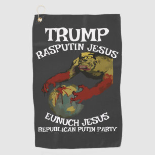 Trump Kaiser Bill German Dictator Fascist Czar Golf Towel