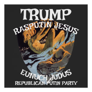 Trump Kaiser Bill German Dictator Fascist Czar Poster