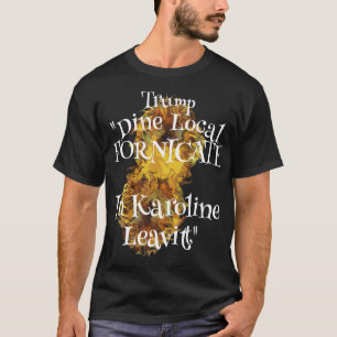 Trump Karoline Leavitt Fornicate Adultery Red Room T-Shirt