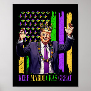 Trump Keep Mardi Gras Great Poster