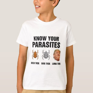 Trump Know Your Parasites Deer Tick Dog Tick Luna T-Shirt