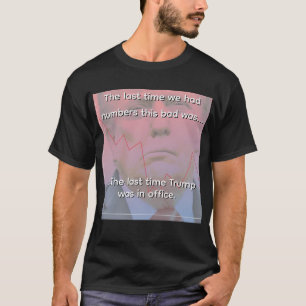 Trump Line Go Down  T-Shirt