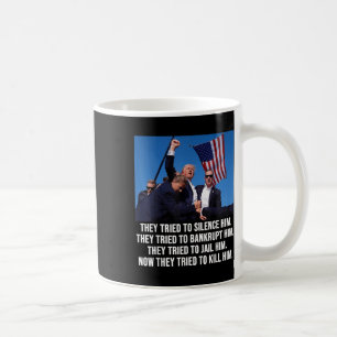 Trump Lives, Trump Fight -fight- Fight 2024  Coffee Mug