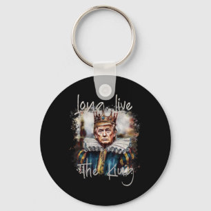 Trump Long Live The King Funny Trump Watercolor Gr Keychain