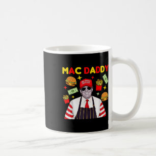 Trump Mac Daddy Coffee Mug