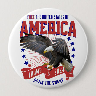 Trump MAGA Eagle Freedom 4 Inch Round Button