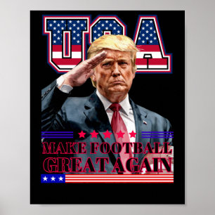 Trump Make America Football Great Again 1  Poster