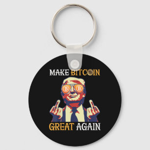 Trump Make Bitcoin Great Again Funny Keychain
