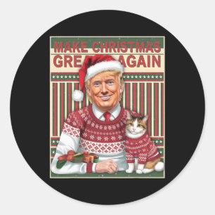Trump Make Christmas Great Again Christmas Ugly Xm Classic Round Sticker