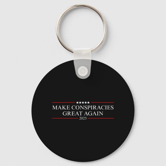 Trump Make Conspiracies Great Again 2  Keychain (Front)