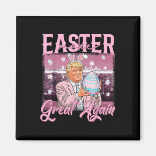 Trump Make Easter Great Again Easter Day Easter  Magnet