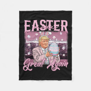 Trump Make Easter Great Again Shirt Fleece Blanket