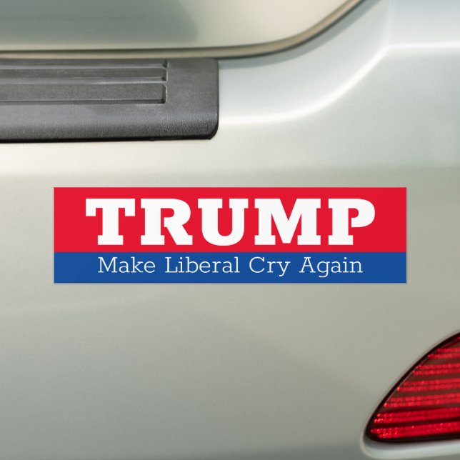 Trump Make Liberal Cry Again 2024 Bumper Sticker (On Car)