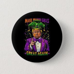 Trump Make Mardi Gras Great Again Funny Parade 2 Inch Round Button