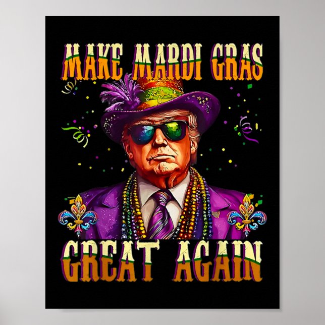 Trump Make Mardi Gras Great Again Funny Parade Cos Poster (Front)