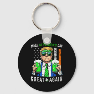 Trump Make St Patricks Day Great Again American Keychain