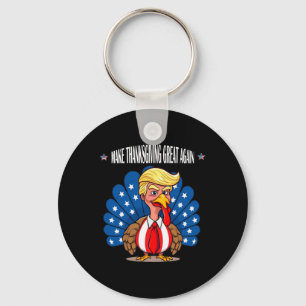Trump Make Thanksgiving Great Again Turkey Day App Keychain