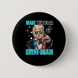 Trump Make Tiktok Great Again 2 Inch Round Button