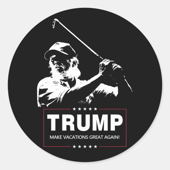 Trump - Make Vacations Great Again Classic Round Sticker (Front)