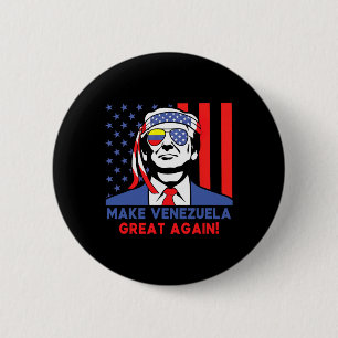 Trump Make Venezuela Great Again _5 2 Inch Round Button
