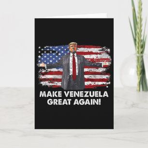 Trump Make Venezuela Great Again _9 Card