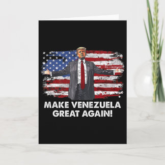 Trump Make Venezuela Great Again _9  Card
