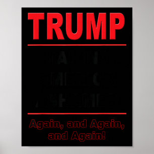 Trump Making America Ashamed Again Anti-trump Poli Poster