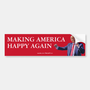 Trump Making America Happy Again Bumper Sticker