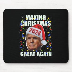 Trump Making Christmas Great Again Pro Republican Mouse Pad