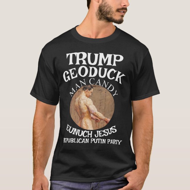 Trump Man Candy Jesus Republican Pee Party T-Shirt (Front)