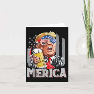 Trump Merica Make 4th Of July Great Again Men Drin Card