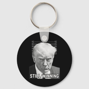 Trump Mug Shot - Still Winning Shirt Keychain