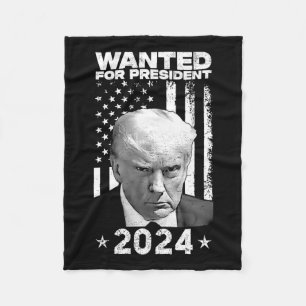 Trump Mug Shot Wanted For U.s. President 2024  Fleece Blanket