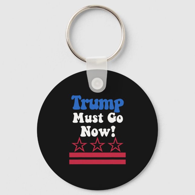 Trump Must Go2  Keychain (Front)