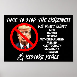 Trump Must Go Time to Restore Peace Poster