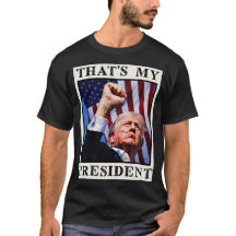 Trump My President Trump Assasination T-Shirt
