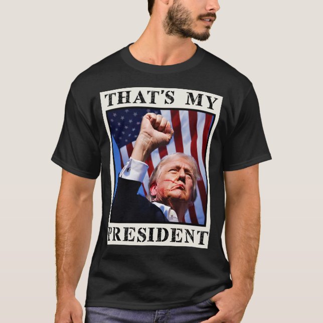 Trump My President Trump Assasination T-Shirt (Front)