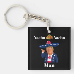 Trump Nacho Nacho Man Keychain