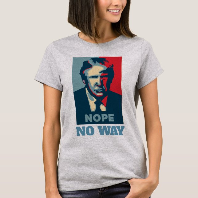Trump ne veut pas d'un T-shirt (Devant)
